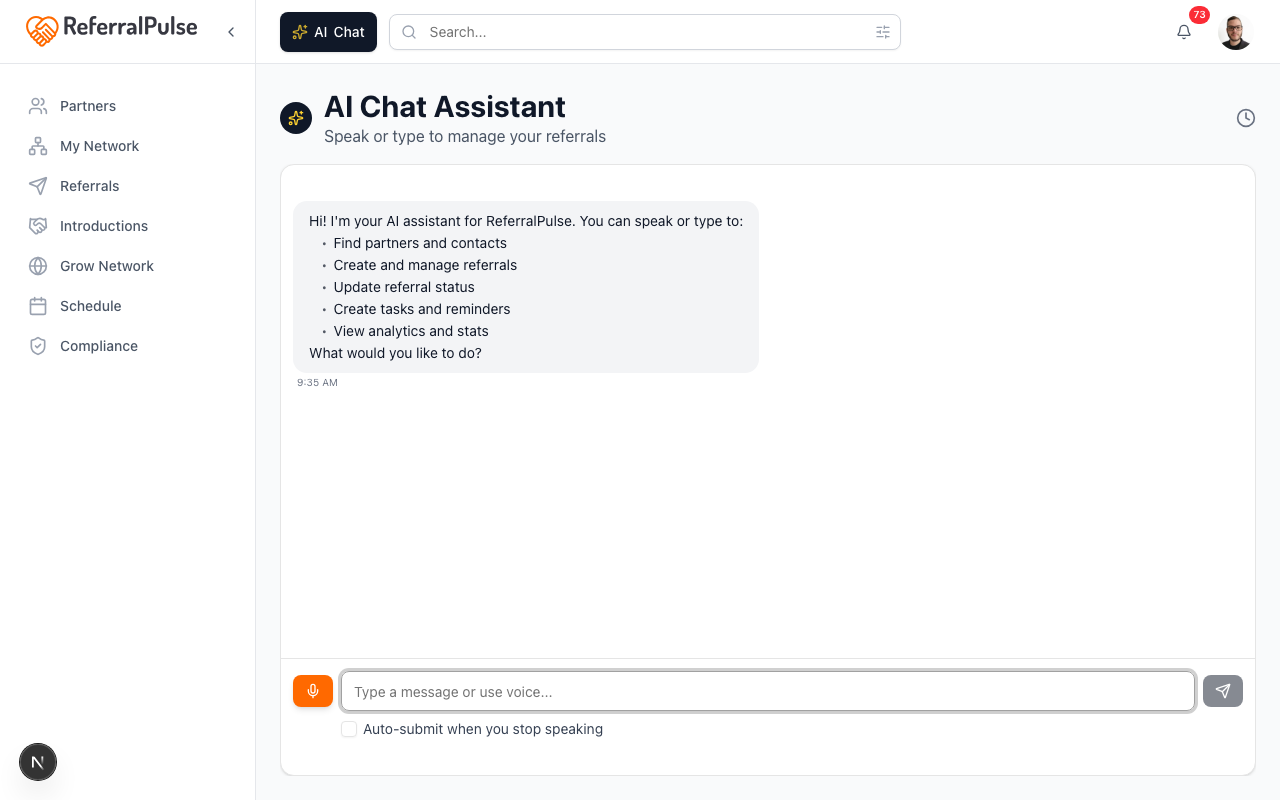 The AI Chat Assistant. Tap the orange microphone to speak or type into the input field. The assistant can find partners, create and manage referrals, update referral status, create tasks, and view analytics.