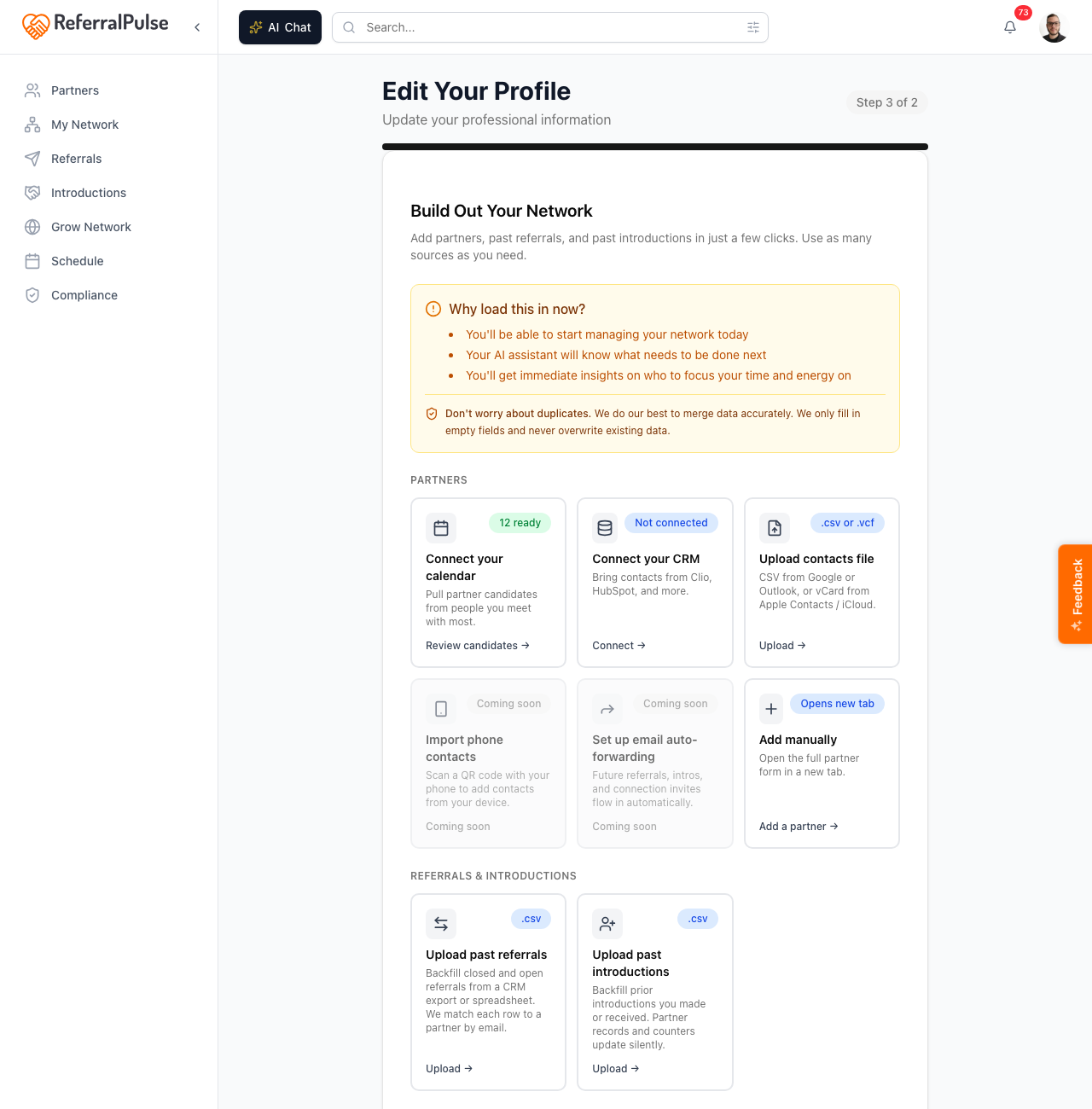 Step 4 (Build Out Your Network). Six cards for adding partners: Connect your calendar, Connect your CRM, Upload contacts file, Import phone contacts (Coming soon), Set up email auto-forwarding (Coming soon), Add manually. Pick any combination.